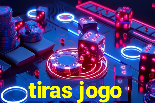 tiras jogo